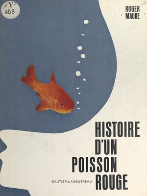 cover image of Histoire d'un poisson rouge